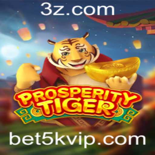 Descubra o Fascinante Mundo de ProsperityTiger e sua Aposta de 5k